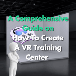 Thumbnail for Create A VR Training Center Guide