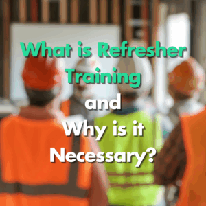 "What is Refresher Training and Why is it Necessary?" article thumbnail
