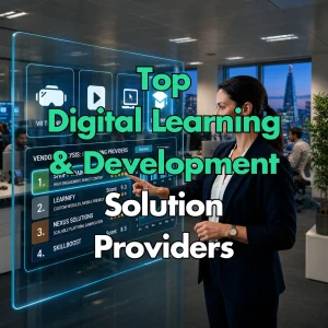 Top Digital L&D Solutions Providers By Specialization